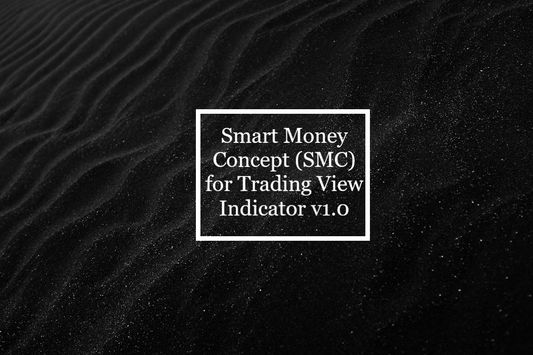 Smart Money Concept (SMC) for Trading View Indicator v1.0